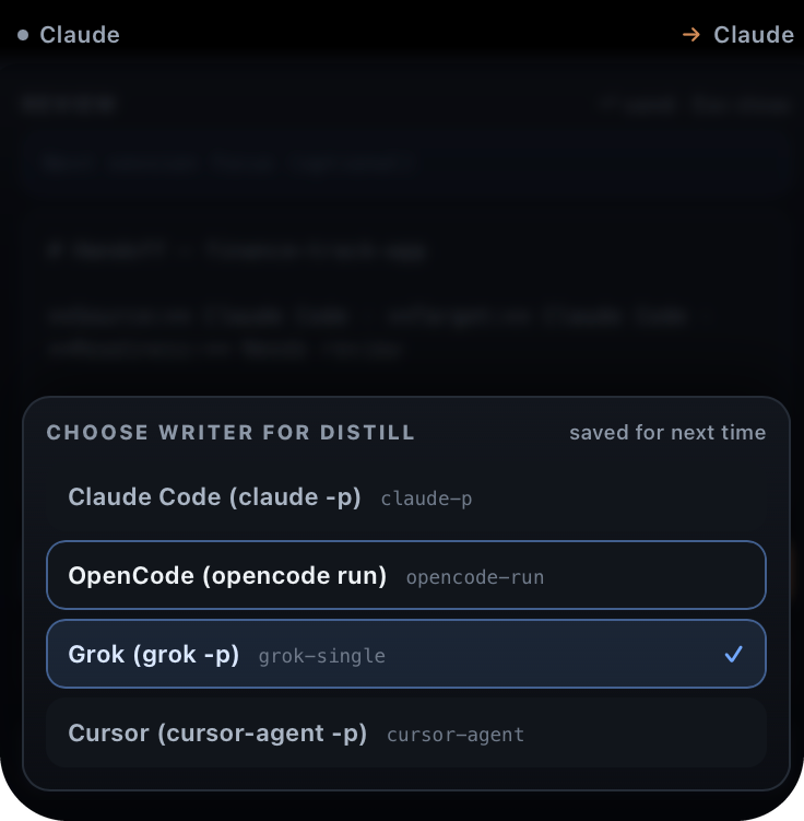 Choosing which CLI writes the distilled brief: Claude Code, OpenCode, Grok or Cursor
